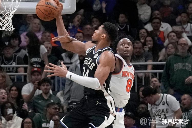 阿努诺比31分力压字母哥30+9 雄鹿负尼克斯 阿努诺比31分力压字母哥30+9 雄鹿负尼克斯